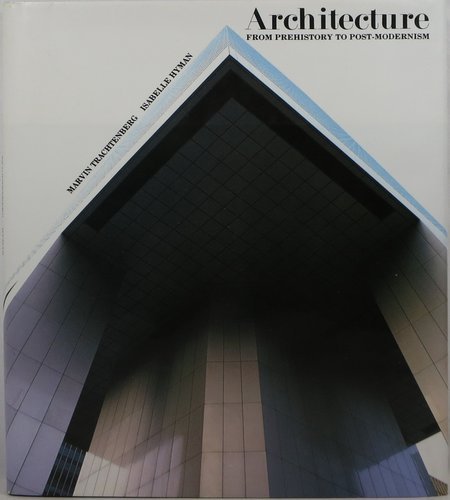 Architecture: From Pre-History to Postmodernism