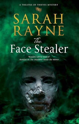 The Face Stealer (A Theatre of Thieves mystery, 3)