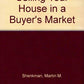 How to Sell Your House in a Buyer's Market
