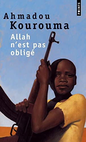 Allah n'est pas Oblige (French Edition) (Points (Editions Du Seuil))