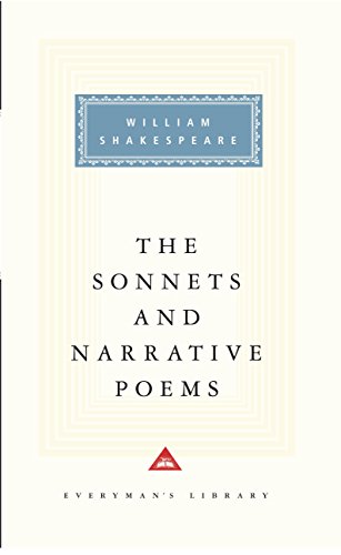 The Sonnets and Narrative Poems (Everyman's Library)