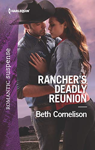 Rancher's Deadly Reunion (The McCall Adventure Ranch, 1)