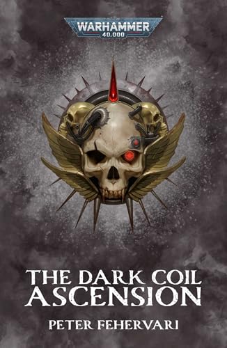 The Dark Coil: Ascension (Warhammer 40,000)