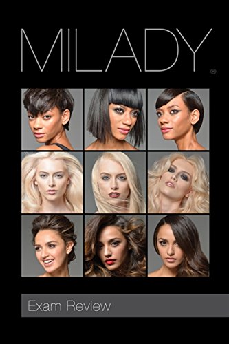 Exam Review Milady Standard Cosmetology 2016 (Milday Standard Cosmetology Exam Review)