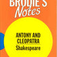 Brodie's Notes on William Shakespeare's 'Antony and Cleopatra' (Pan Study Aids)