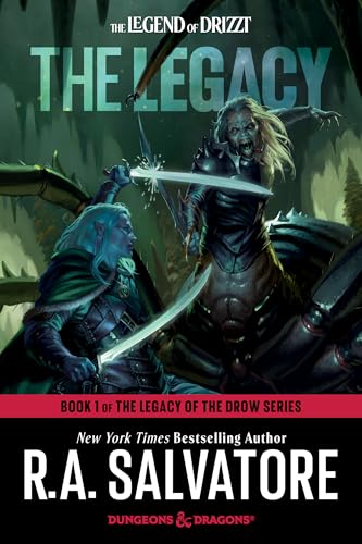 The Legacy: Dungeons & Dragons: Book 1 of The Legacy of the Drow Series (The Legend of Drizzt)