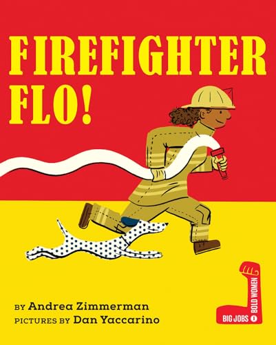 Firefighter Flo! (Big Jobs, Bold Women)