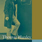 Thomas Huxley: Making the 'Man of Science' (Cambridge Science Biographies)