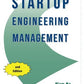 Startup Engineering Management, 2nd Edition