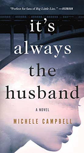 It's Always the Husband: A Novel