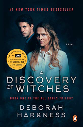 A Discovery of Witches (Movie Tie-In): A Novel (All Souls Trilogy)