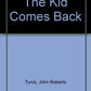 The Kid Comes Back