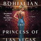 The Princess of Las Vegas: A Novel