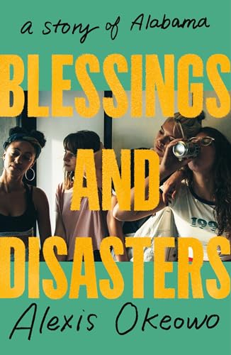 Blessings and Disasters: A Story of Alabama