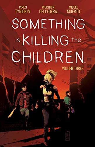 Something is Killing the Children Vol. 3