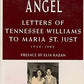 Five O'Clock Angel: Letters of Tennessee Williams to Maria St. Just, 1948-1982