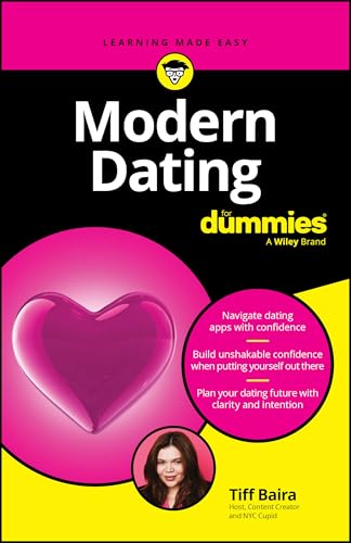 Modern Dating For Dummies (For Dummies: Learning Made Easy)