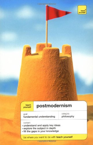 Teach Yourself Postmodernism