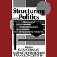 Structuring Politics: Historical Institutionalism in Comparative Analysis (Cambridge Studies in Comparative Politics)