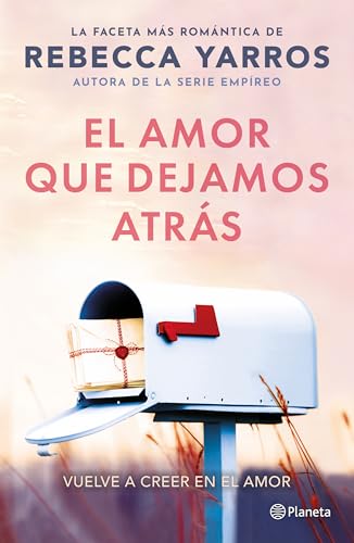 El amor que dejamos atrás / The Things We Leave Unfinished (Spanish Edition)