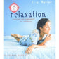 Live Better: Relaxation: Excerise and Inspirations for Well-Being