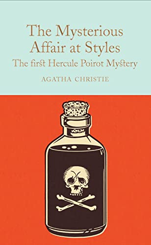 The Mysterious Affair at Styles: a Hercule Poirot Mystery (Hercule Poirot Mysteries, 1)