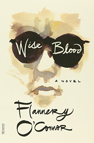 Wise Blood: A Novel