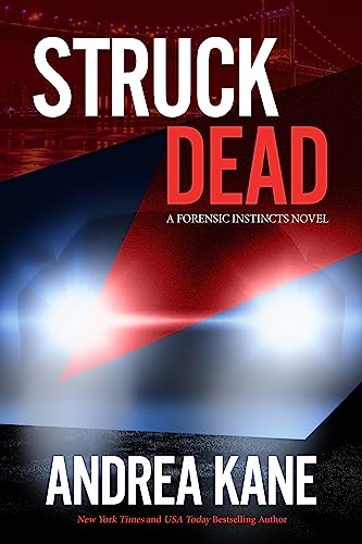 Struck Dead (Forensic Instincts, 10)