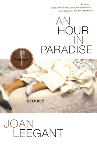 An Hour in Paradise: Stories