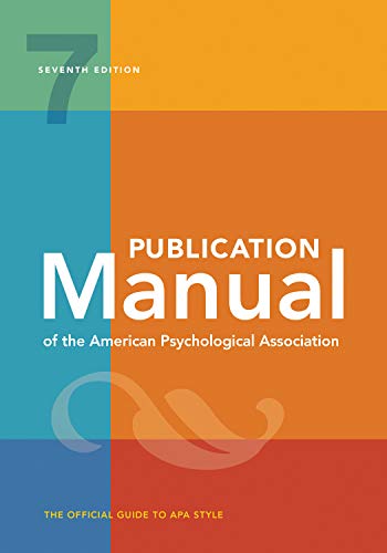 Publication Manual of the American Psychological Association (7th Edition, 2020 Copyright)