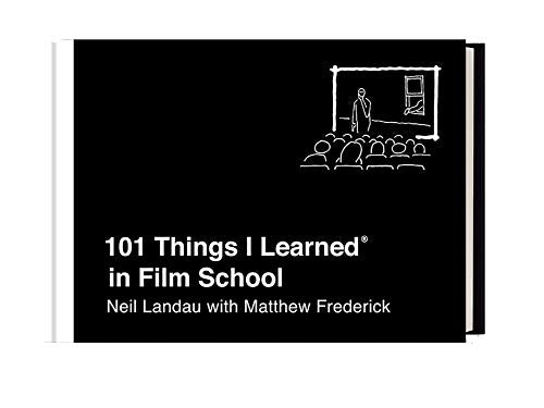 101 Things I Learned® in Film School