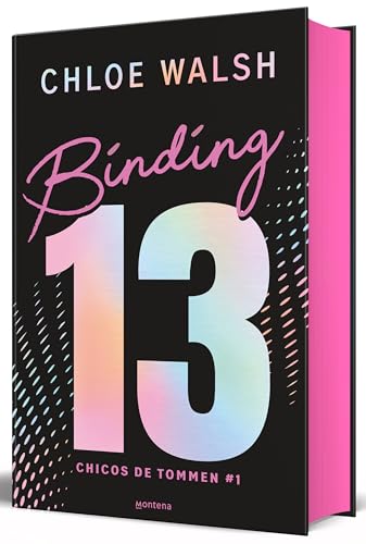 Binding 13 (Edición limitada, cantos pintados) / Binding 13 (Limited Edition, Sprayed Edges) (CHICOS DE TOMMEN, LOS) (Spanish Edition)
