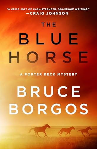 The Blue Horse: A Porter Beck Mystery (Porter Beck, 3)