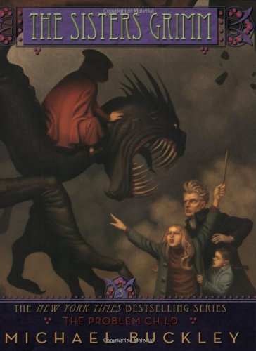 The Problem Child (The Sisters Grimm, Book 3)