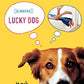 Lucky Dog: A Novel