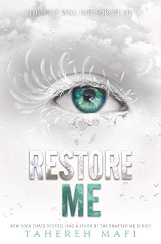 Restore Me (Shatter Me)