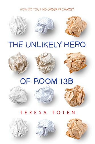 The Unlikely Hero of Room 13B