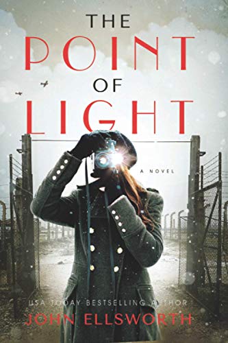 The Point of Light (John Ellsworth Historical Fiction)