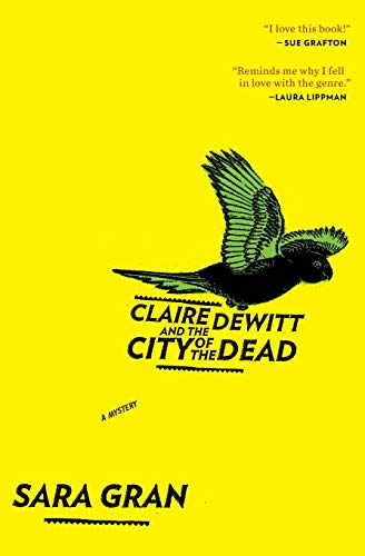 Claire DeWitt and the City of the Dead