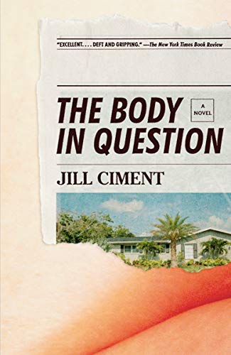 The Body in Question: A Novel (Vintage Contemporaries)