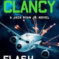 Tom Clancy Flash Point (A Jack Ryan Jr. Novel)