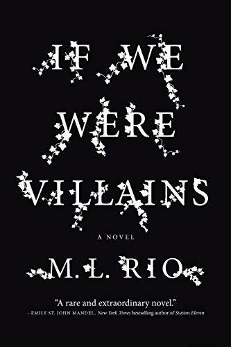 If We Were Villains: A Novel