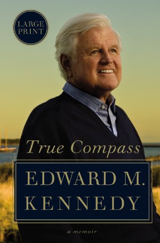 True Compass: A Memoir (Large Print)