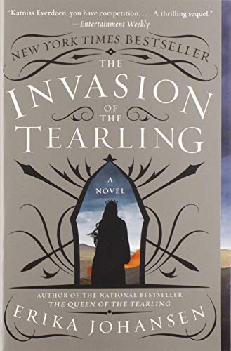 The Invasion of the Tearling: A Novel (Queen of the Tearling, The)