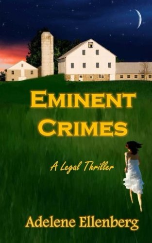 Eminent Crimes: A Legal Thriller