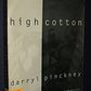 High Cotton (Contemporary American Fiction)
