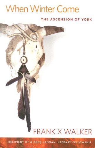 When Winter Come: The Ascension of York (Kentucky Voices)