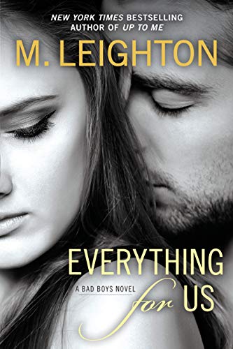Everything for Us (A Bad Boys Novel)