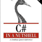 C # in a Nutshell, Second Edition