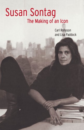 Susan Sontag: The Making of an Icon